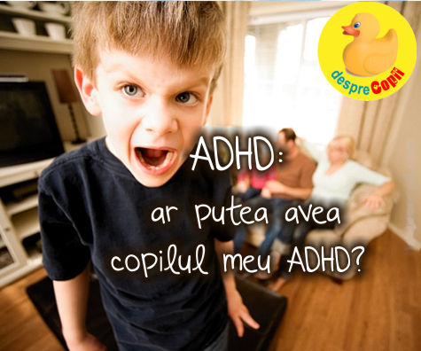 ADHD: ar putea avea copilul meu ADHD?
