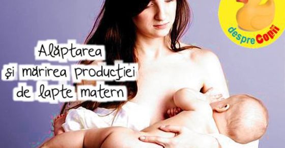 Alaptarea si marirea productiei de lapte matern