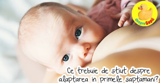Alaptarea bebelusului in primele saptamani: 4 lucruri pe care vei fi bucuroasa ca le-ai stiut