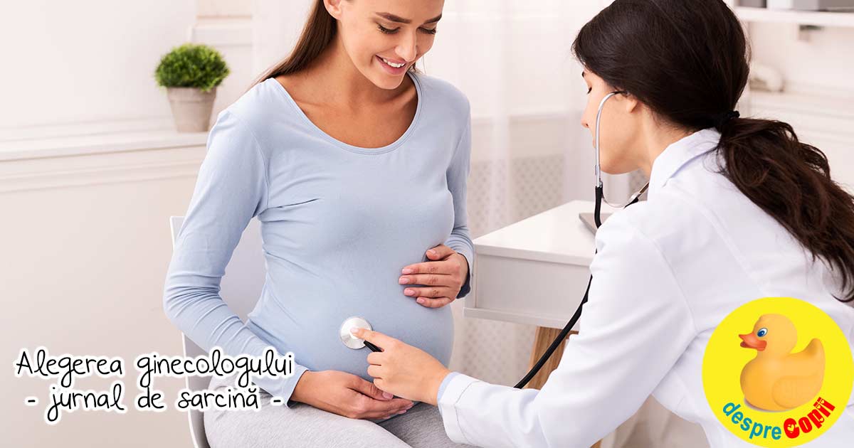 Alegerea ginecologului in sarcina - jurnal de sarcina