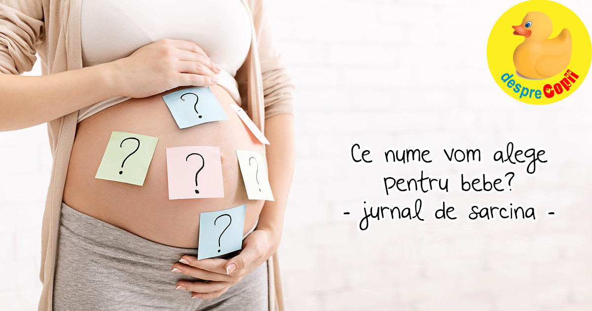 Alegerea numelui - jurnal de sarcina