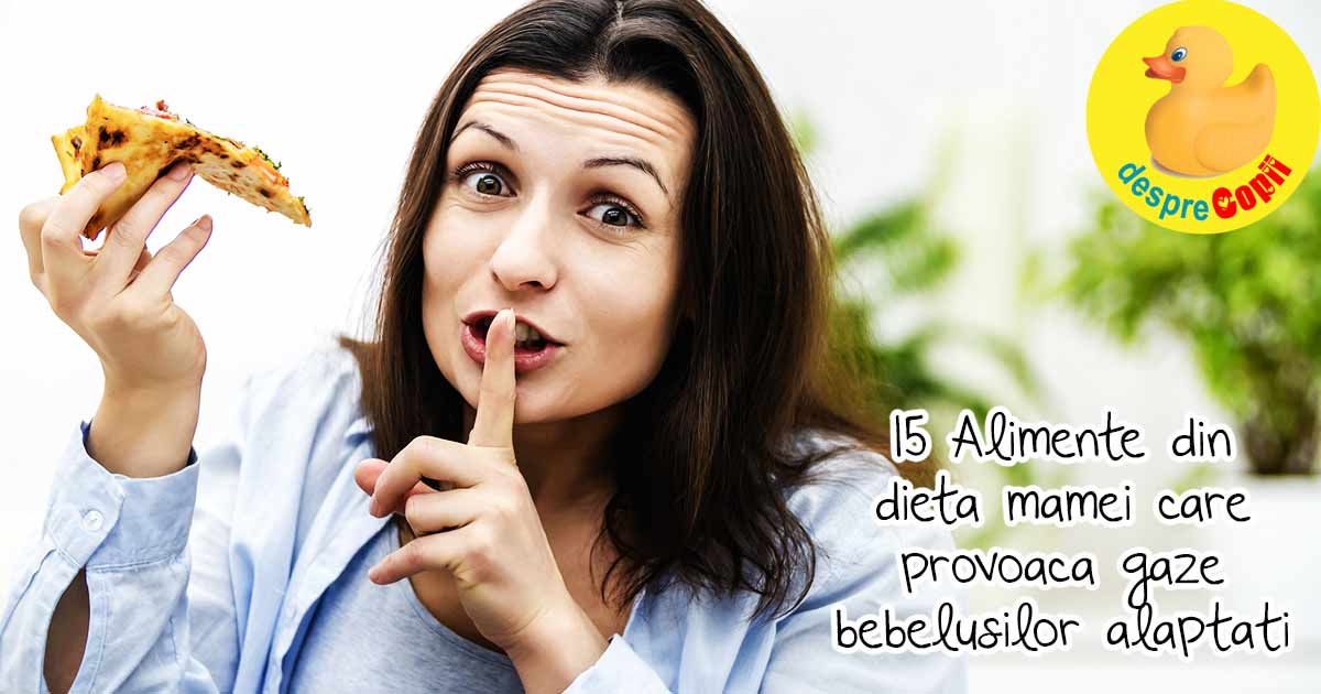 15 alimente din alimentatia mamei care provoaca gaze si colici bebelusilor alaptati