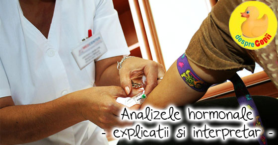 Analizele hormonale - explicatii si interpretari