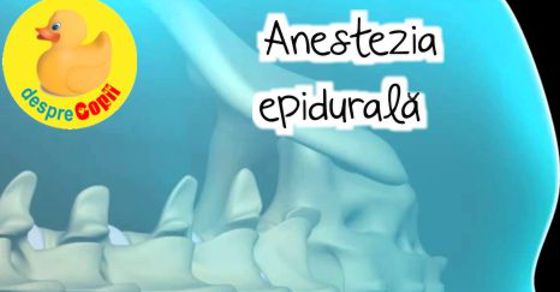 Anestezia epidurala: tot ce trebuie sa stii in avans