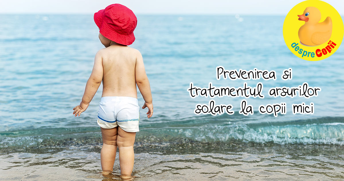 Arsurile solare la copiii mici - prevenire si tratament