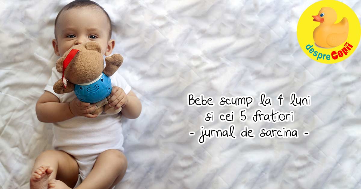 Bebe are 4 luni deja. Si se bucura de cei 5 fratiori - jurnal de mami