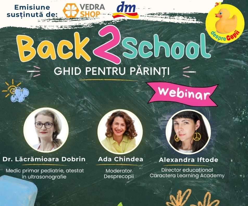 Back to school fara panica - ghidul parintilor pentru o revenire blanda la scoala si gradinita! Sfatul specialistilor!