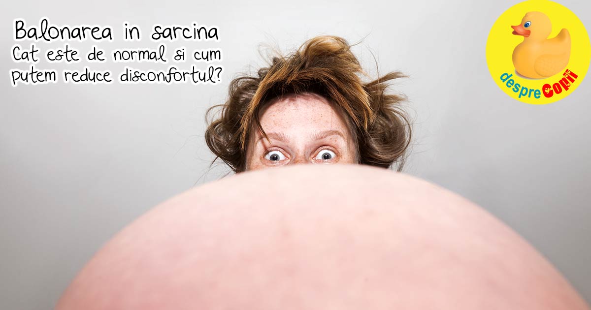 Balonarea in timpul sarcinii - cat este de normal si cum putem reduce disconfortul abdominal?