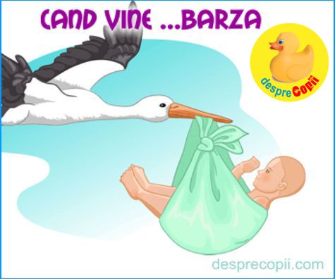 Cand vine barza?