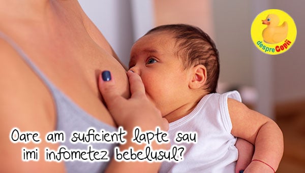 Din fricile mamicilor de bebelusi: oare am suficient lapte sau imi infometez bebelusul?