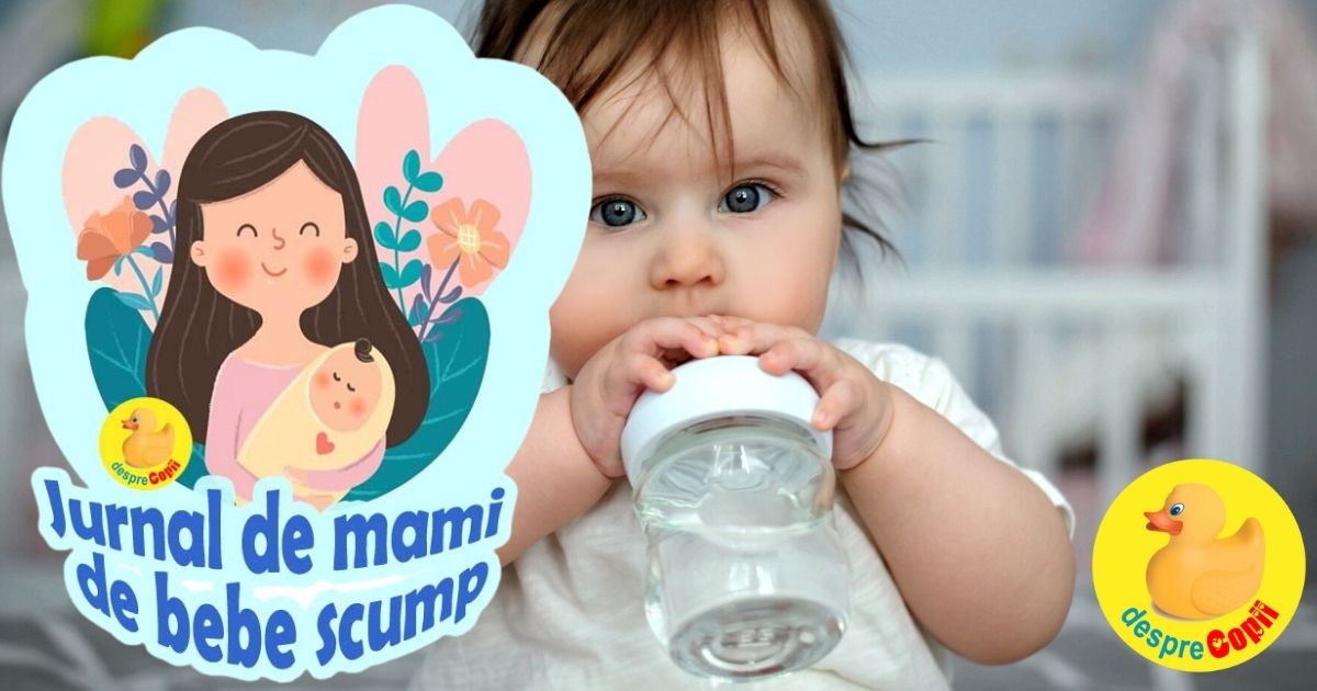 La 7 luni inca o victorie: l-am invatat pe bebe sa bea singur apă - jurnal de mami de bebe scump