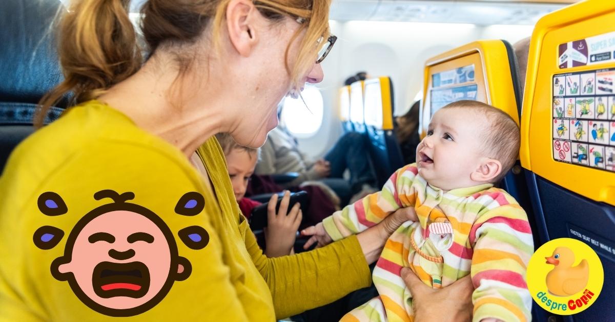 De ce plange bebelusul in avion: cauzele si 3 sfaturi practice