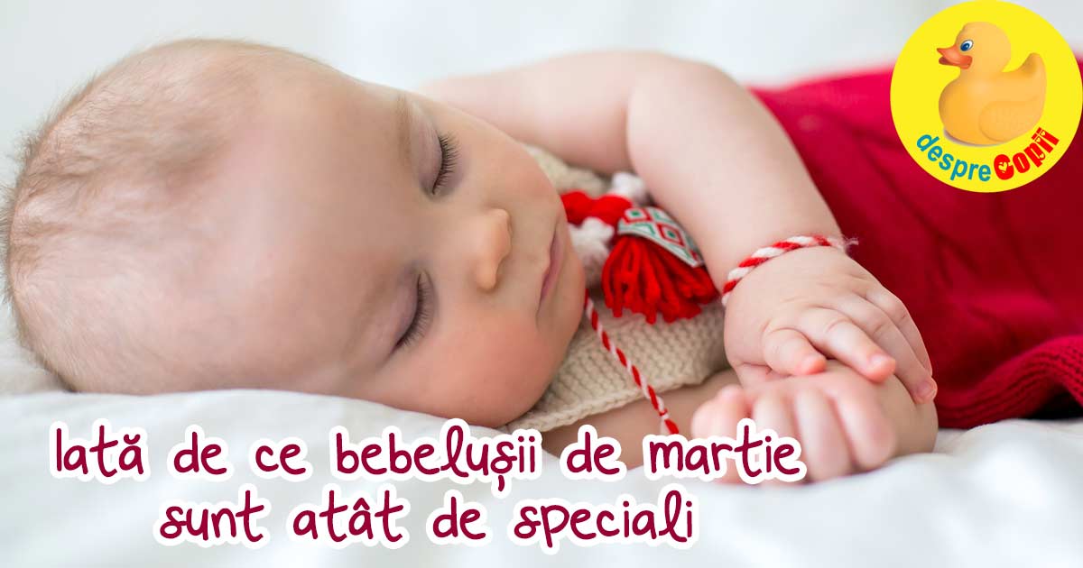 7 motive pentru care bebelusii nascuti in Martie sunt speciali