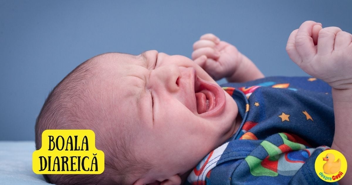 Boala diareica la bebelus: simptome, cauze, retete de hidratare si sfatul medicului
