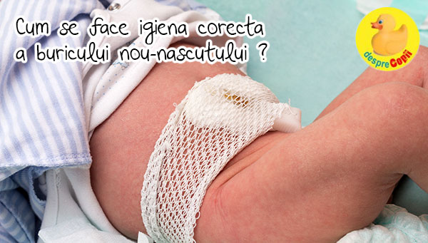 Igiena corecta a buricului nou-nascutului - 10 sfaturi pentru parinti de la medicul pediatru