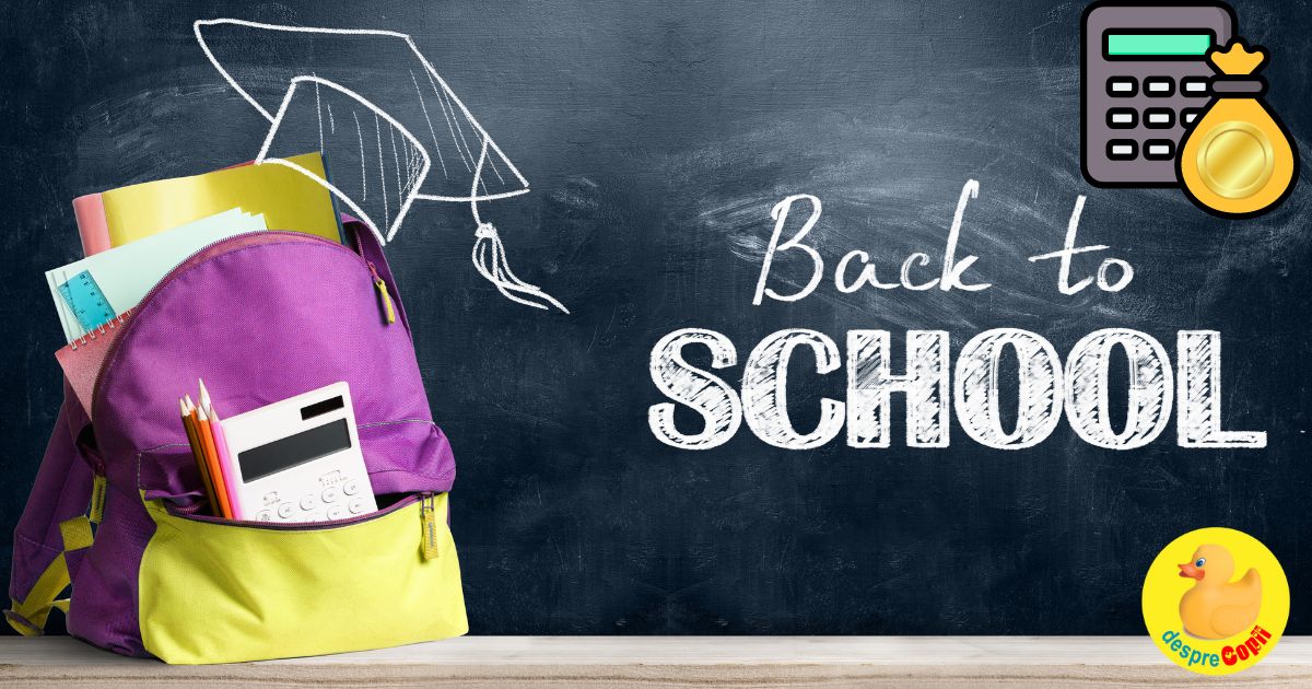 Back2school -  Cum sa-ti pregatesti bugetul pentru cheltuielile care vin odata cu inceputul noului an scolar?