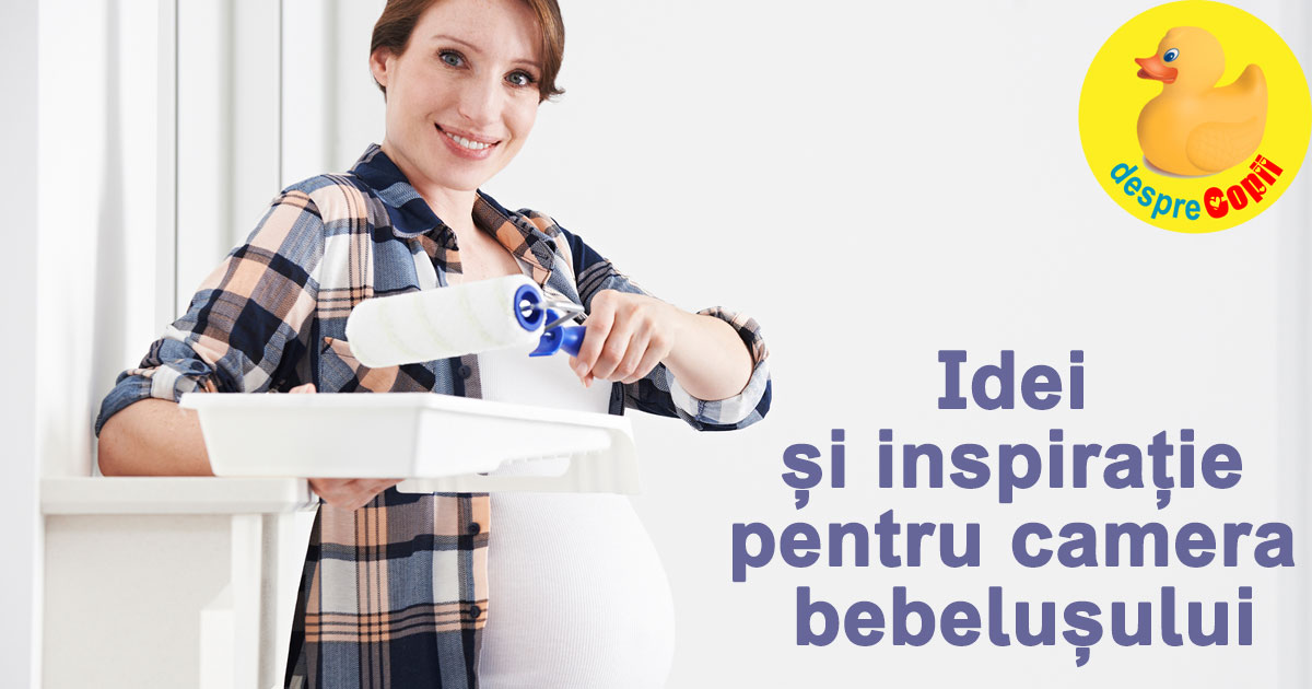 Idei si inspiratie pentru camera bebelusului - 9 camere superbe pentru copilasi care va pot inspira