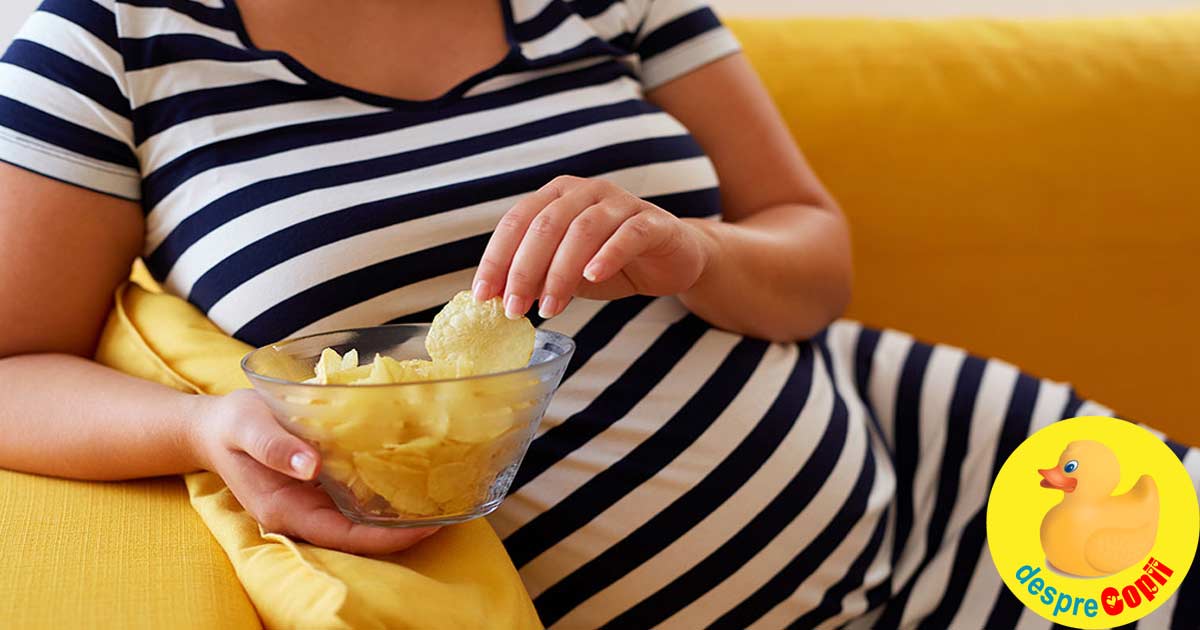 Painea prajita si chipsurile, otravurile din timpul sarcinii - alimente riscante care pot afecta sanatatea bebelusului