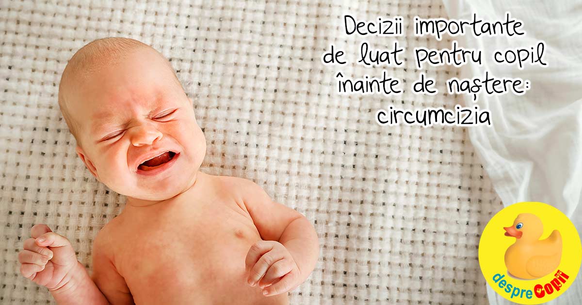 Decizii importante de luat pentru copil inainte de nastere: circumcizia