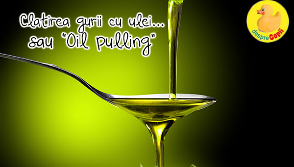 Clatirea gurii cu ulei sau oil pulling