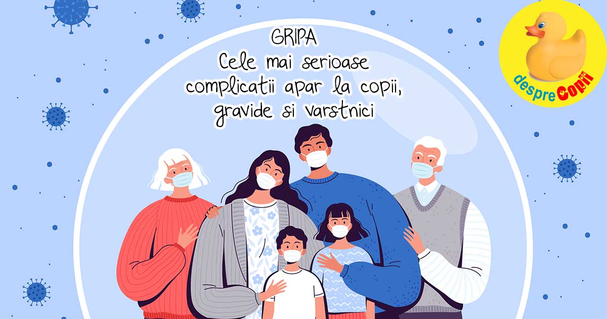 Gripa - cele mai serioase complicatii apar la copii, gravide si varstnici. Iata cum ii putem proteja