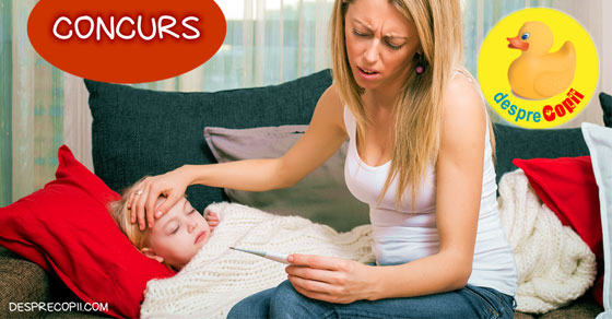 Cosmar de mamica: ce facem cand copilul are febra? - concurs