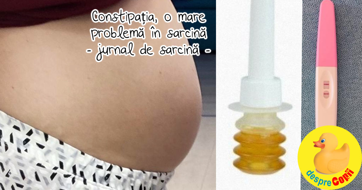 Constipatia, o mare problema in sarcina - jurnal de sarcina