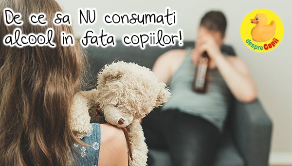 De ce parintii trebuie sa evite consumul de alcool in fata copiilor