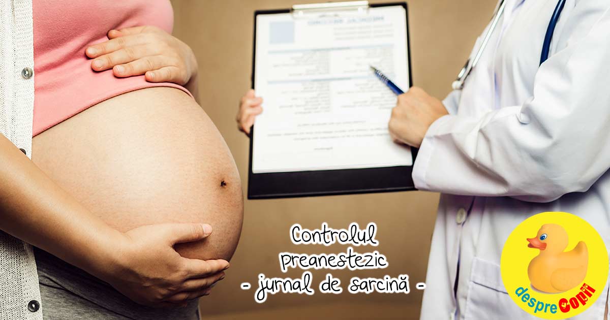 Controlul preanestezic si dopul gelatinos - jurnal de sarcina