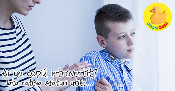 Copilul introvertit: 15 moduri prin care parintii il pot ajuta