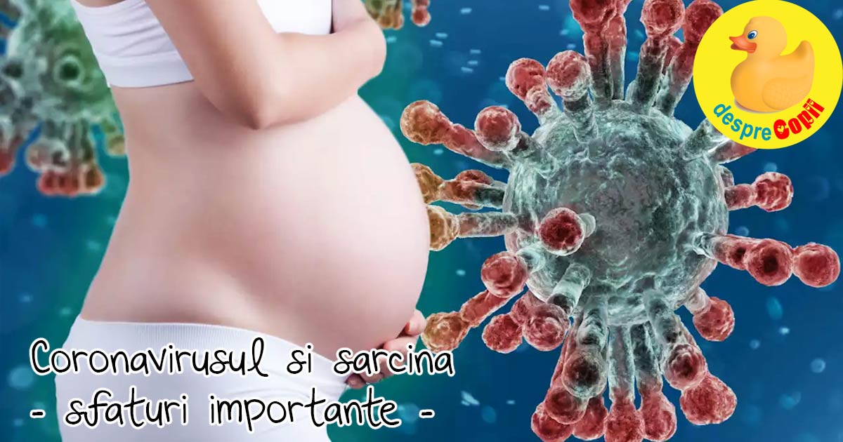 Coronavirusul si sarcina. Sfaturi importante pentru gravidute si intreaga familie de la medicul ginecolog