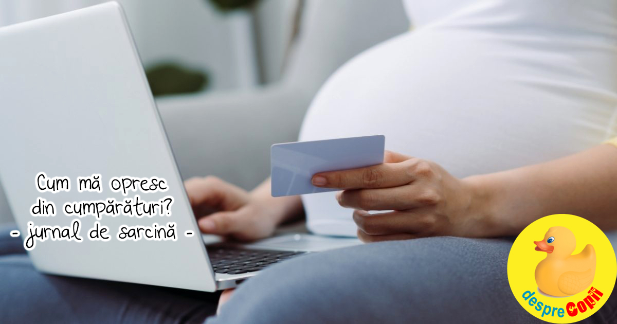 Saptamana 31: cum ma opresc din cumparaturi pentru bebe? - jurnal de sarcina