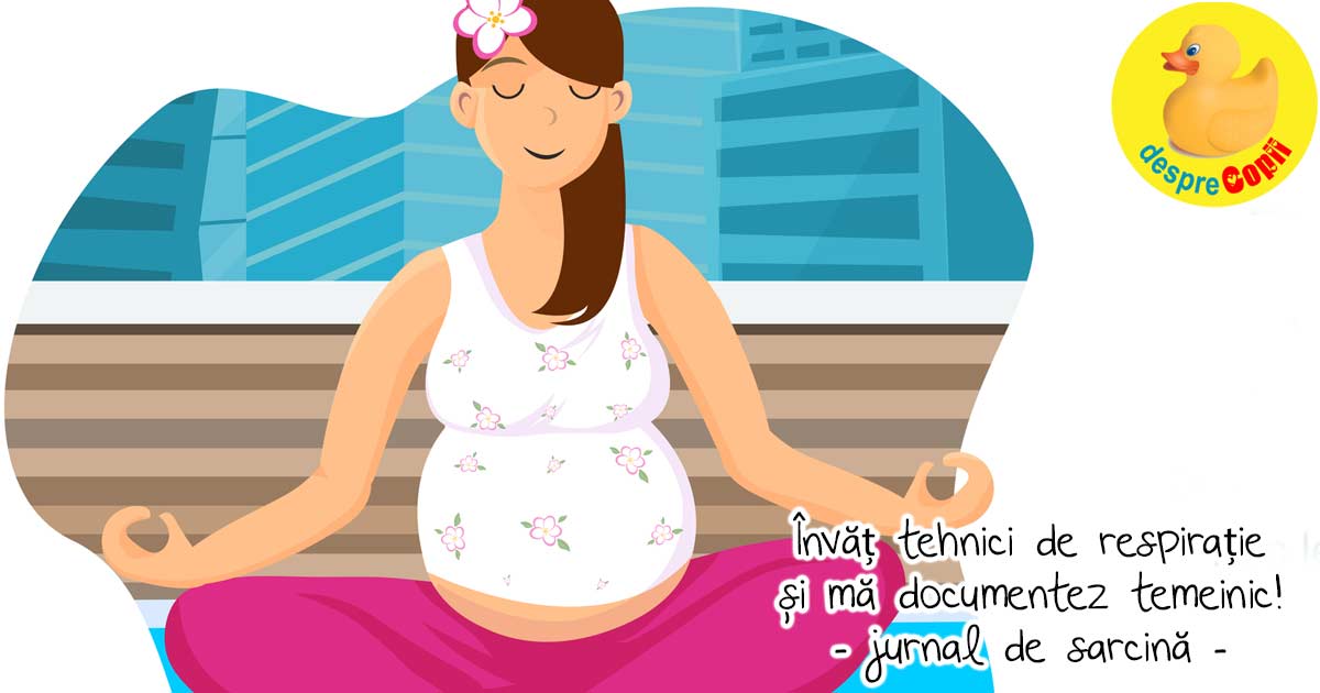 Cursuri prenatale, tehnici de respiratie si multa documentare inainte de nastere - jurnal de sarcina