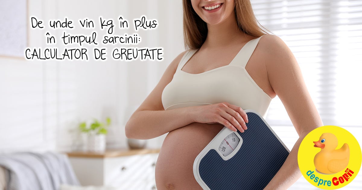 De unde vin kilogramele in plus in timpul sarcinii: CALCULATOR DE GREUTATE