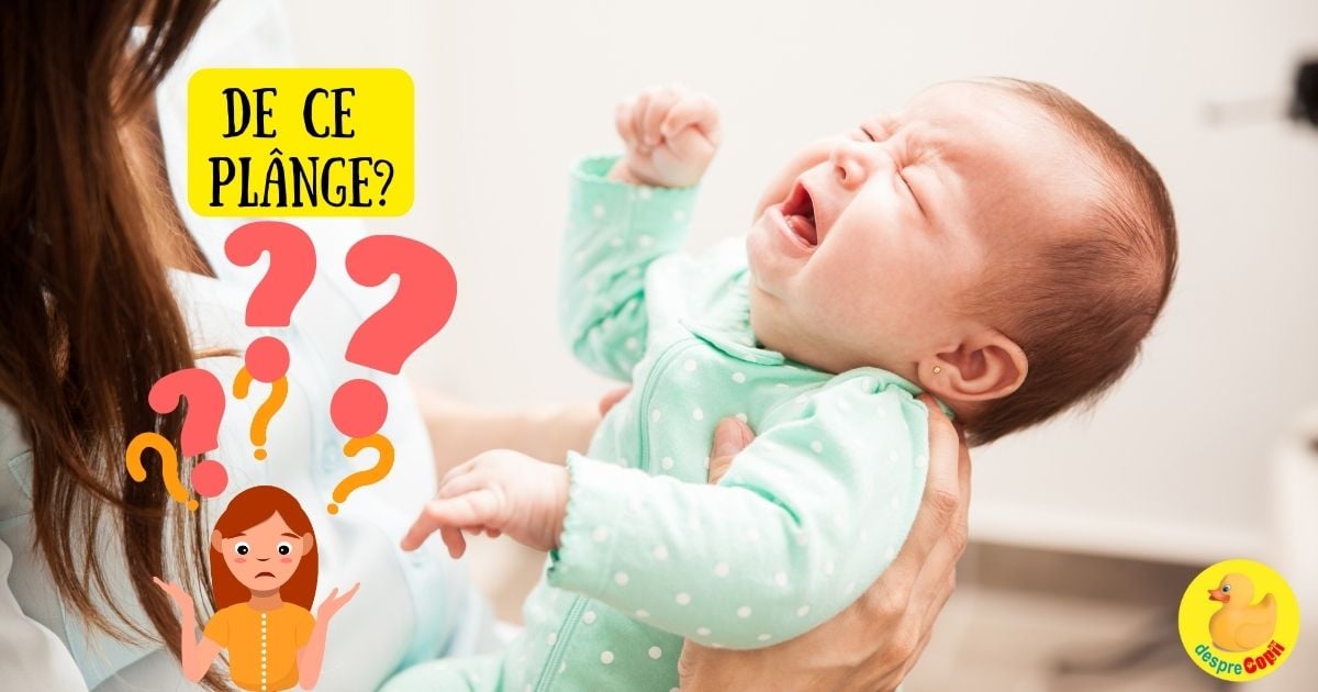De ce plange bebelusul: 4 motive si 4 sfaturi de la un medic pediatru celebru
