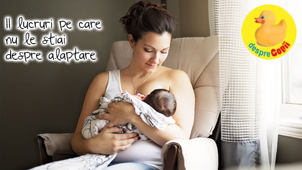 11 lucruri pe care nu le stiai despre alaptare si laptele matern