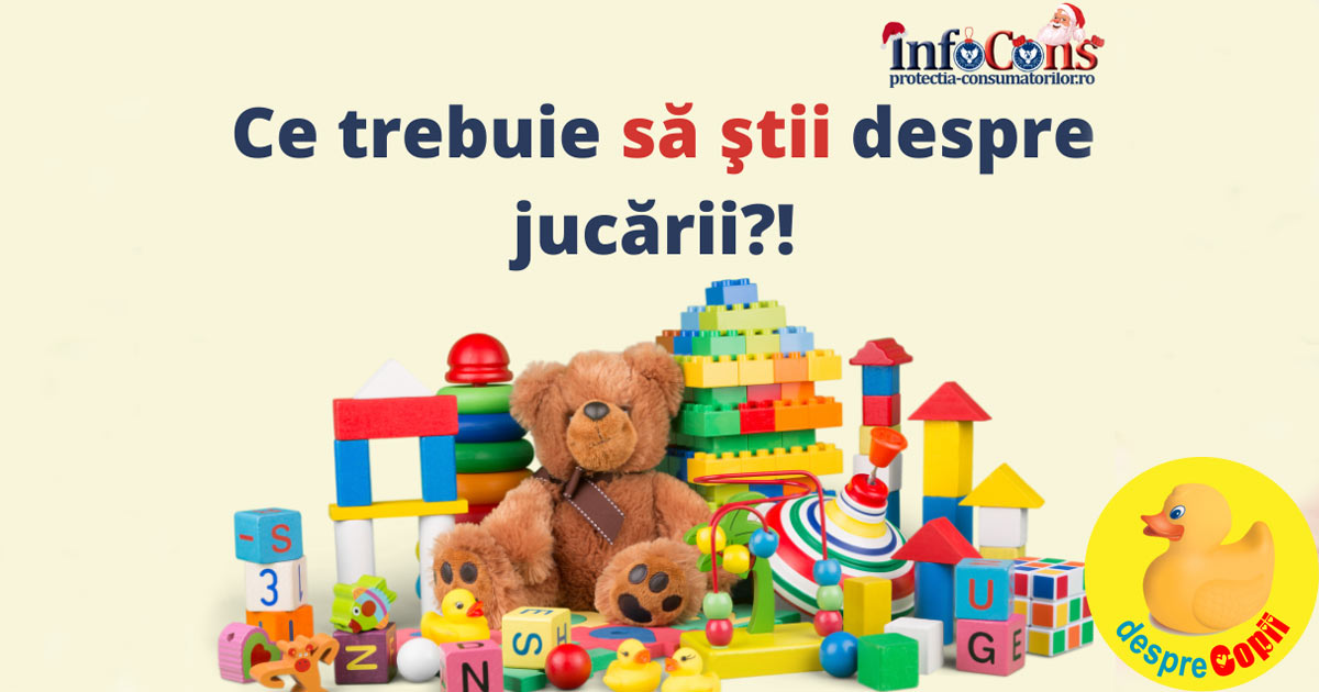 InfoCons te informeaza - Ce trebuie sa stii despre jucarii?!