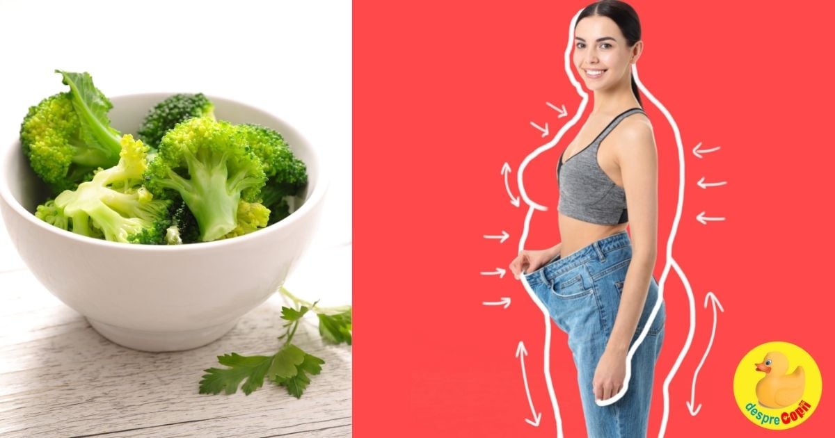 Dieta cu broccoli -  un plan pentru 5 zile - in care poti scapa de kilograme usor si sanatos - sfatul nutritionistului