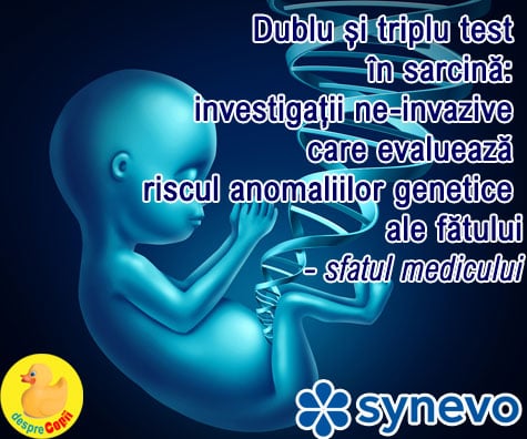 Dublu si triplu test in sarcina: investigatii neinvazive care evalueaza riscul anomaliilor genetice ale fatului. Sfatul medicului