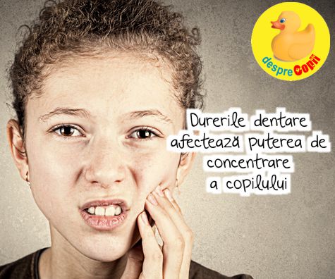 Durerile dentare afecteaza puterea de concentrare a copilului