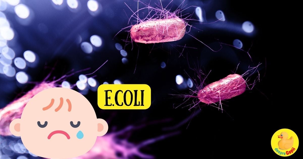 Bebelusii se pot infecta cu E.coli: iata care sunt sursele de infectare si simptomele - sfatul medicului