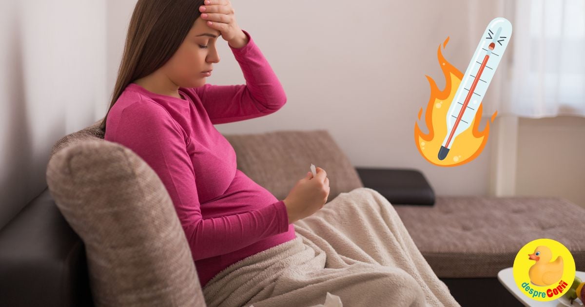 Febra in timpul sarcinii: simptome, efecte, cauze si tratament