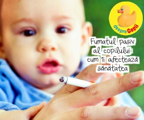 Fumatul pasiv al copilului: cum ii afecteaza sanatatea