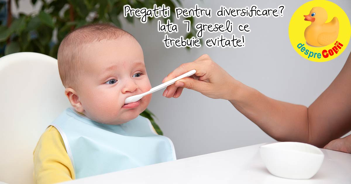 7 greseli pe care trebuie sa le eviti cand incepi diversificarea bebelusului tau - sfatul medicului pediatru