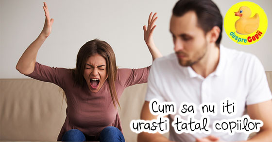 Cum sa nu iti urasti sotul dupa ce ai copii - sau cum sa te certi cu folos