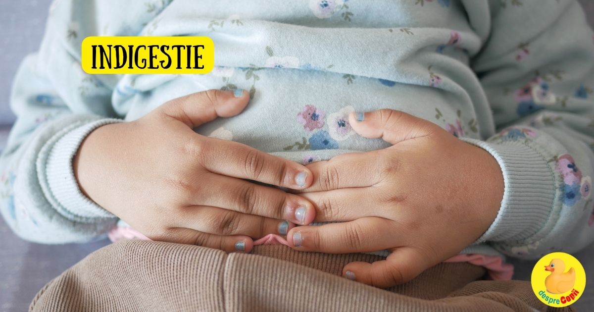 Indigestia la copii: 9 intrebari si raspunsuri de la medic