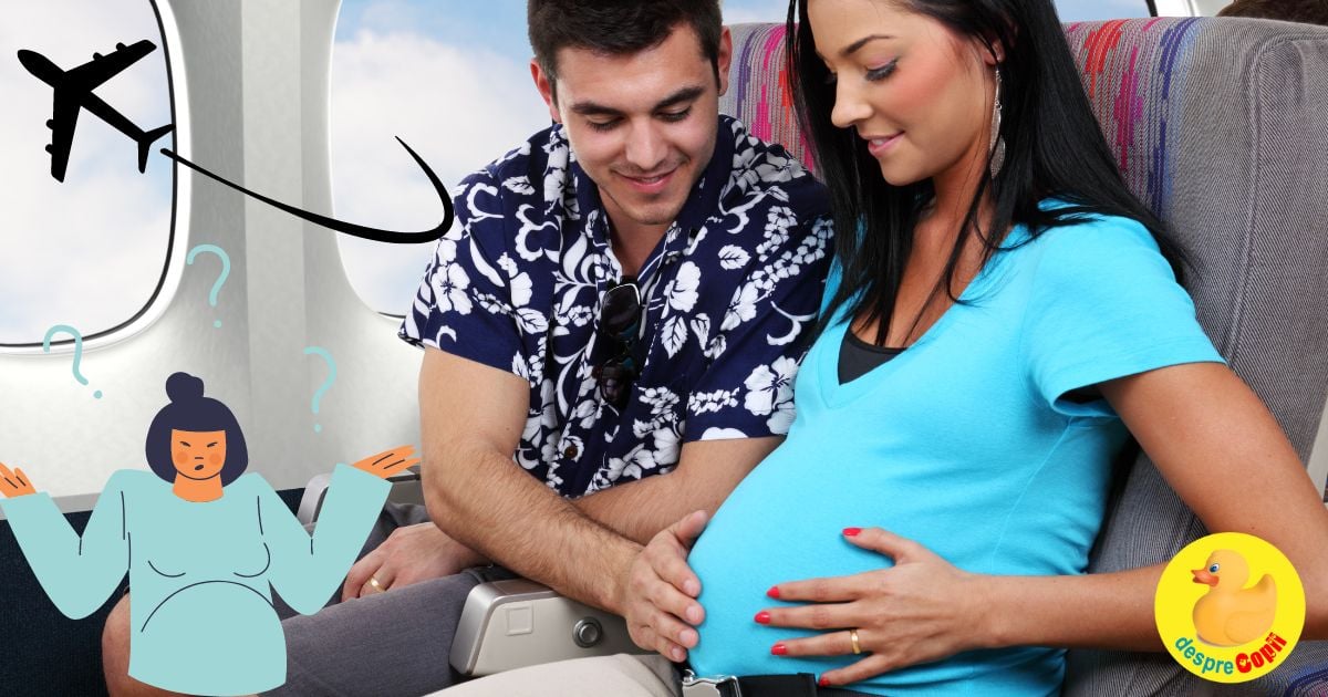 Calatoriile cu avionul in timpul sarcinii