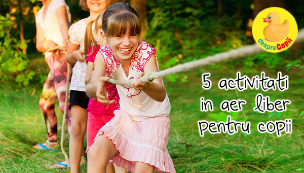 5 activitati in aer liber pentru copii pentru vreme frumoasa