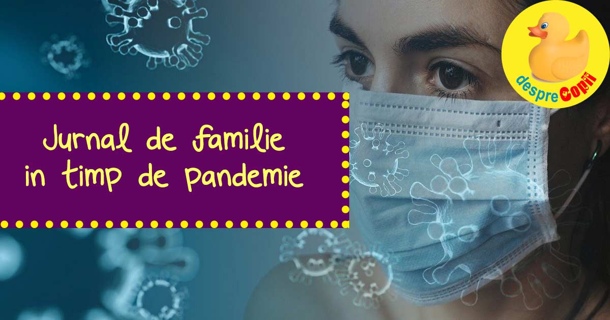 Jurnal de familie in timp de pandemie