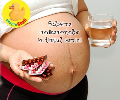 Folosirea medicamentelor in timpul sarcinii: medicamente sigure si medicamente cu risc - sfatul medicului